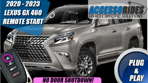 2020 - 2023 Lexus GX 460 Remote Starter w/ Takeover Plug & Play Kit for Push Start