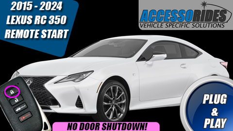 2015 - 2024 Lexus RC 350 Remote Starter w/ Takeover Plug & Play Kit for Push Start