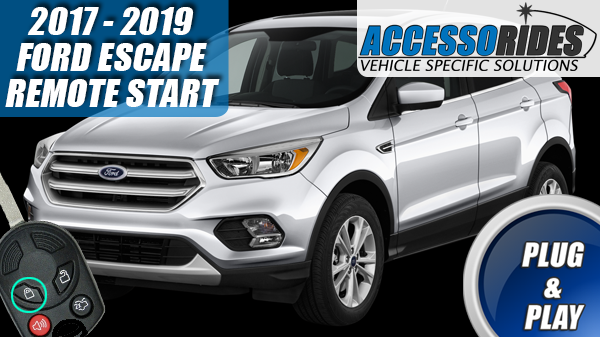 Remote Start for Ford Escape 2017 - 2019 Plug & Play Remote Starter