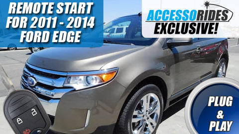 Ford Edge Remote Start Plug & Play 2011 - 2014