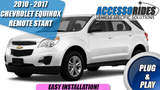 Remote Start for 2010 - 2017 Chevy Equinox - KEY Start - 100% Plug & Play