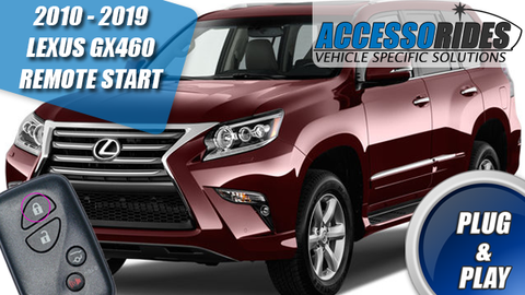 Remote Start Kit for 2010 - 2019 Lexus GX460 - 100% Plug & Play - PUSH START