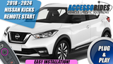 2018 - 2024 Nissan Kicks Remote Start Kit - Plug & Play - PUSH START