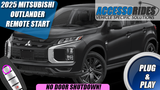 2025 Mitsubishi Outlander Remote Start Kit - Plug & Play - PUSH START