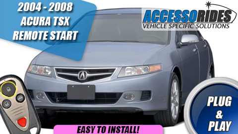 2004 - 2008 Acura TSX Remote Start KEY START - Plug & Play