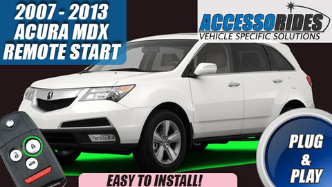 2007 - 2013 Acura MDX Remote Start KEY START - Plug & Play