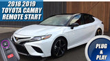 2018 2019 Toyota Camry Remote Start Plug & Play