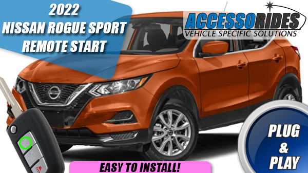 2022 Nissan Rogue Sport Remote Start Kit 100 Plug Play KEY START