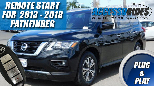 Remote Start for Nissan Pathfinder 2013 -2018 Plug & Play - PUSH START
