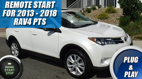 Remote Start Kit for Toyota RAV4 2016 - 2018 - 100% Plug & Play - PUSH ...
